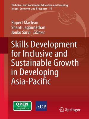 cover image of Skills Development for Inclusive and Sustainable Growth in Developing Asia-Pacific